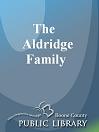 The Aldridge Family